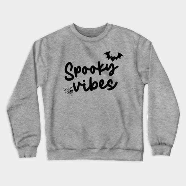 SPOOKY VIBES Crewneck Sweatshirt by hananeshopping